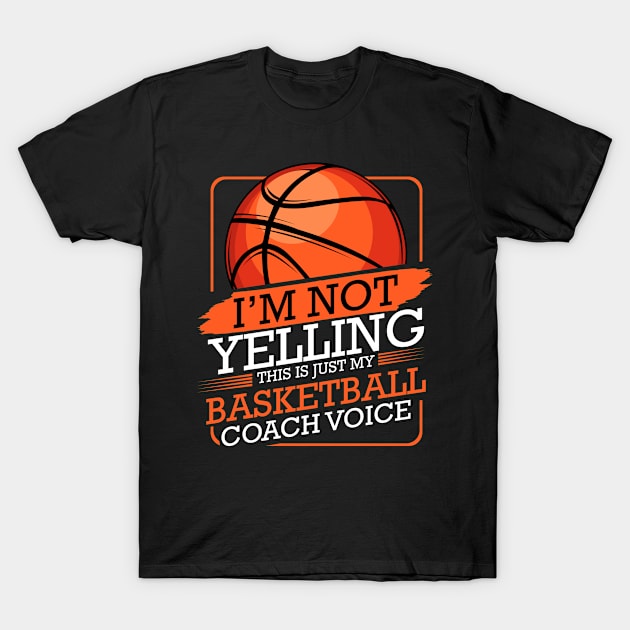 This Just My Basketball Coach Voice Player Team T-Shirt by Funnyawesomedesigns